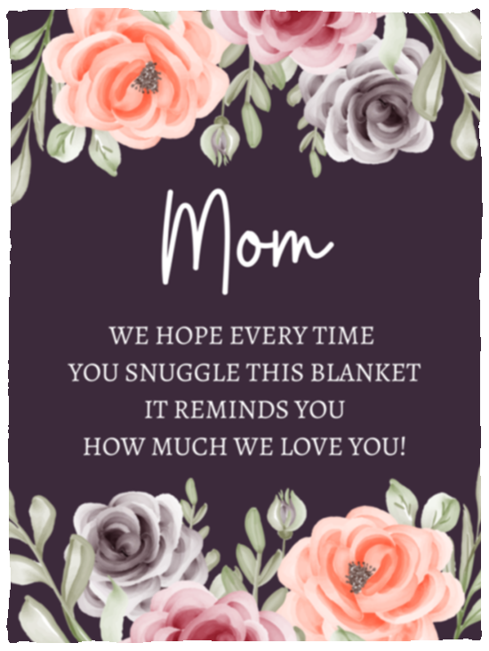 MOM FLOWER BLANKET | MOTHER'S DAY GIFT