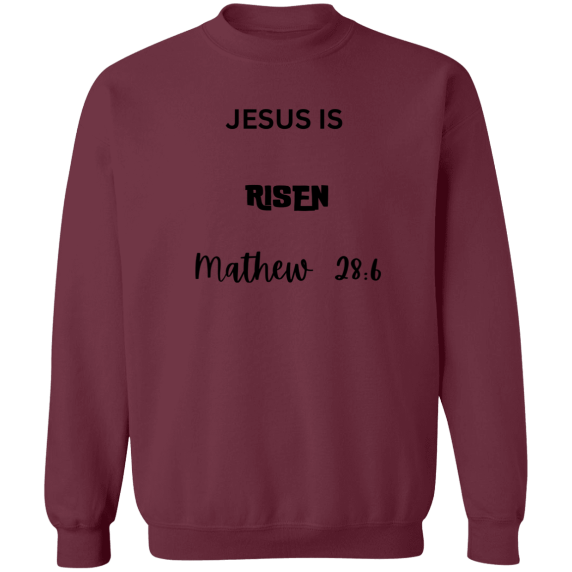 Jesus Is Risen | Pullover Sweatshirt