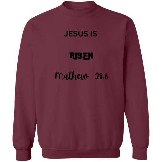 Jesus Is Risen | Pullover Sweatshirt