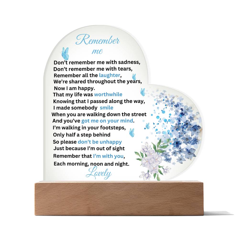 Remember Me | Printed Heart Acrylic Plaque